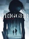 Cover image for Trigger